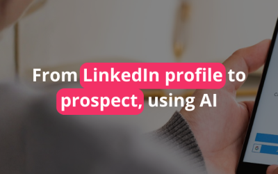 Home 4 From LinkedIn profile to LinkedIn prospect, using AI